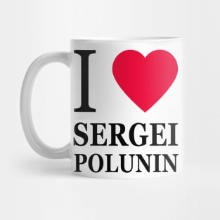 I love Sergei Polunin Mug